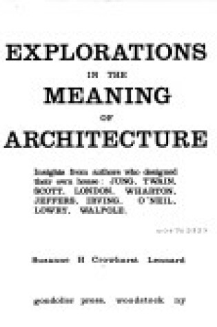Cover of Explorations in the Meaning of Architecture