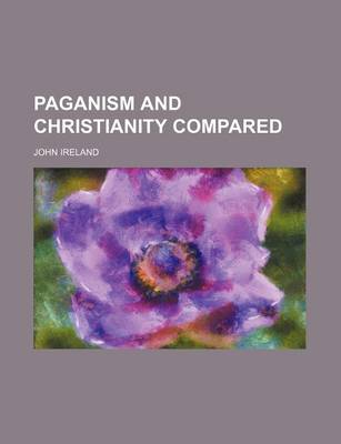 Book cover for Paganism and Christianity Compared