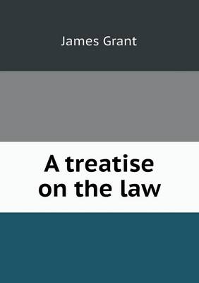 Book cover for A treatise on the law