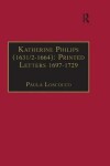 Book cover for Katherine Philips (1631/2-1664): Printed Letters 1697-1729