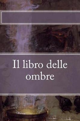 Book cover for Il libro delle ombre