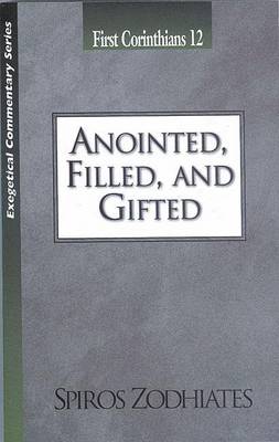 Book cover for Anointed, Filled and Gifted