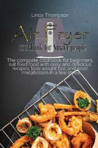Cover of Air Fryer cookbook for Smart people