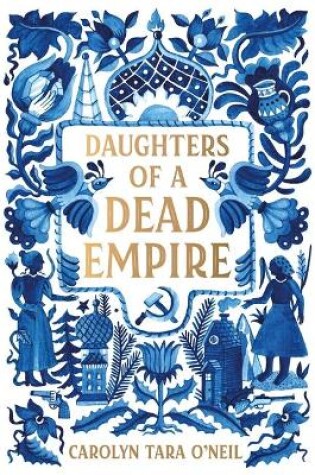 Cover of Daughters of a Dead Empire