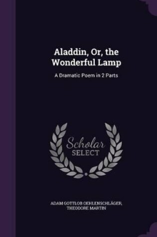 Cover of Aladdin, Or, the Wonderful Lamp