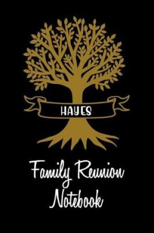 Cover of Hayes Family Reunion Notebook