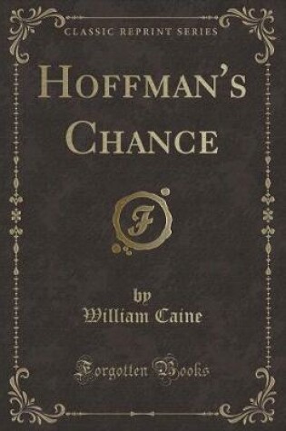 Cover of Hoffman's Chance (Classic Reprint)