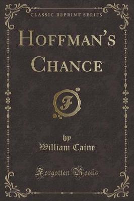 Book cover for Hoffman's Chance (Classic Reprint)