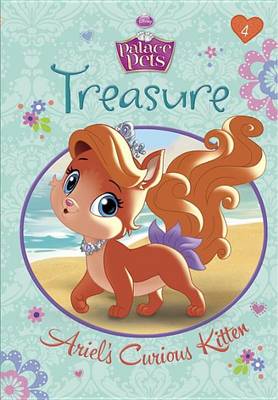 Book cover for Treasure: Ariel's Curious Kitten (Disney Princess: Palace Pets)