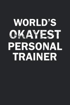 Book cover for World's Okayest Personal Trainer