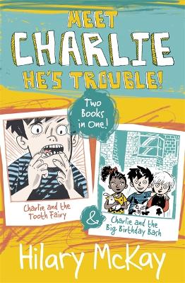 Cover of Charlie and the Tooth Fairy and Charlie and the Big Birthday Bash