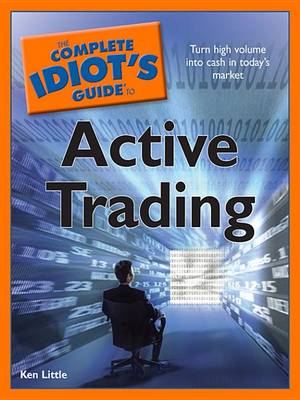 Book cover for The Complete Idiot's Guide to Active Trading