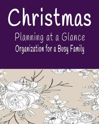 Book cover for Christmas Planning at a Glance Organization for a Busy Family