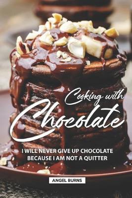 Book cover for Cooking with Chocolate