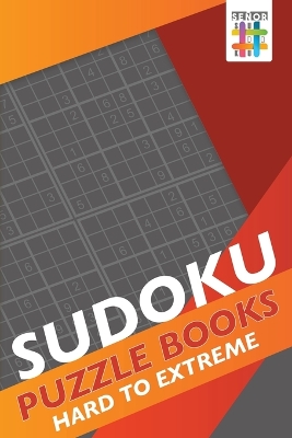 Book cover for Sudoku Puzzle Books Hard to Extreme