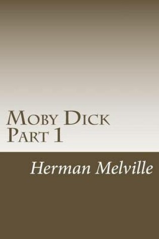Cover of Moby Dick Part 1