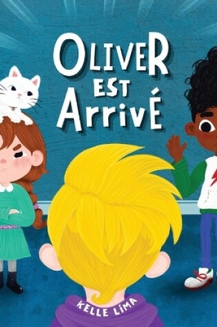 Cover of Oliver Est Arrivé