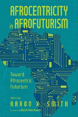 Cover of Afrocentricity in AfroFuturism