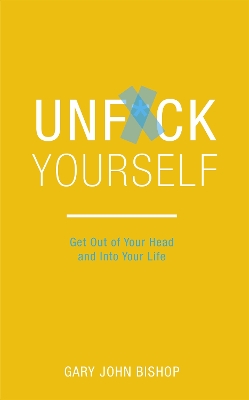 Book cover for Unf*ck Yourself