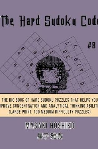 Cover of The Hard Sudoku Code #8