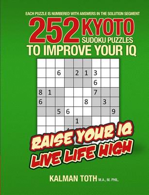 Book cover for 252 Kyoto Sudoku Puzzles to Improve Your IQ