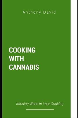 Book cover for Cooking with Cannabis