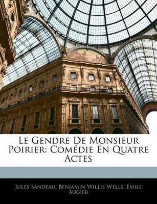 Book cover for Le Gendre De Monsieur Poirier