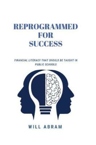 Cover of Reprogrammed for Success