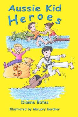 Book cover for Aussie Kid Heroes