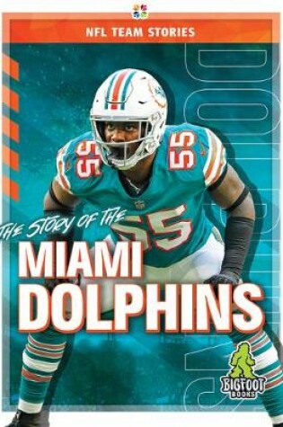 Cover of The Story of the Miami Dolphins