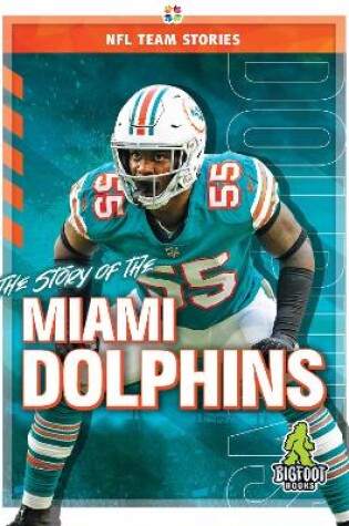 Cover of The Story of the Miami Dolphins