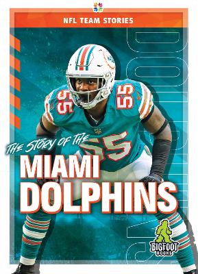 Cover of The Story of the Miami Dolphins