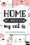 Book cover for Home Is Whereever My Cat Is