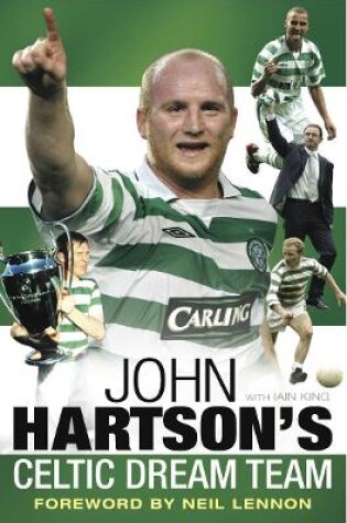 Cover of John Hartson's Celtic Dream Team