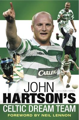 Book cover for John Hartson's Celtic Dream Team