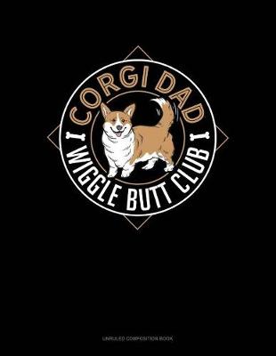 Cover of Corgi Dad Wiggle Butt Club