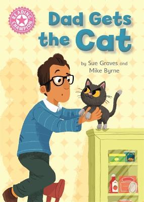 Book cover for Reading Champion: Dad Gets the Cat