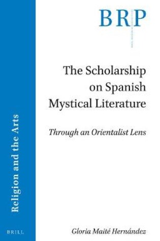 Cover of The Scholarship on Spanish Mystical Literature