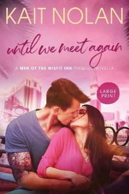 Book cover for Until We Meet Again