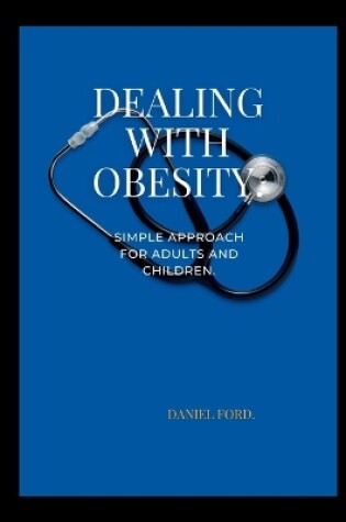 Cover of Dealing with Obesity.