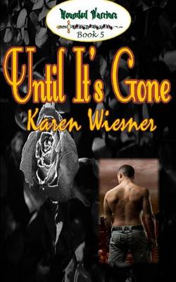 Book cover for Wounded Warriors Series, Book 5