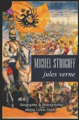 Cover of Michel Strogoff (+Biographie et Bibliographie) (Matte Cover Finish)