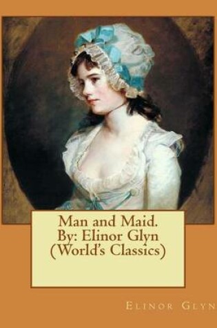 Cover of Man and Maid. By
