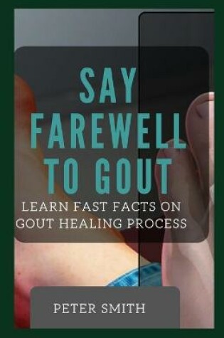 Cover of Say Farewell To Gout