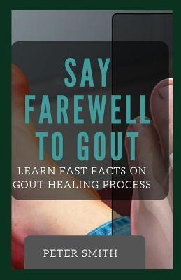 Book cover for Say Farewell To Gout