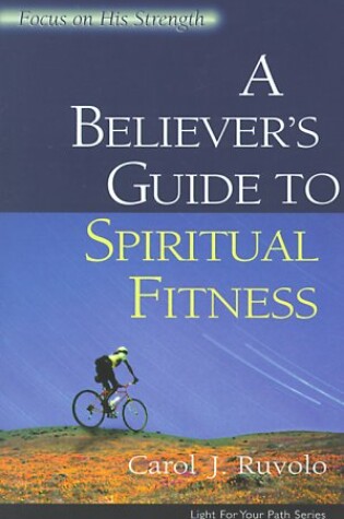 Cover of A Believer's Guide to Spiritual Fitness