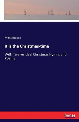 Book cover for It is the Christmas-time