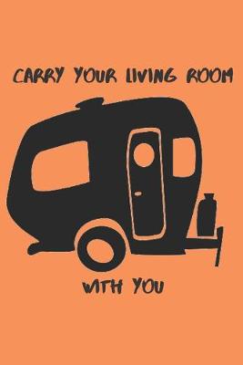 Book cover for Carry Your Living Room With You