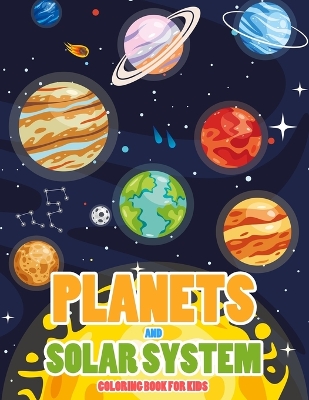 Book cover for Planets and Our Solar System Coloring Book for Kids