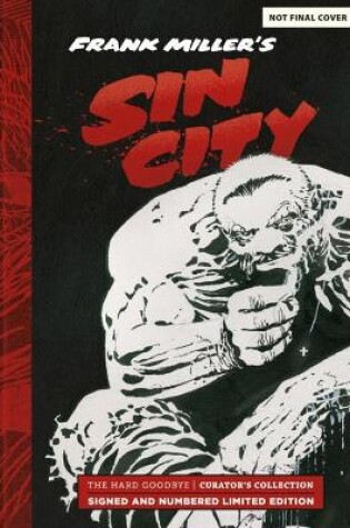Cover of Frank Miller's Sin City: Hard Goodbye Curator's Collection